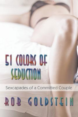 Book 51 Colors of Seduction Rob Goldstein