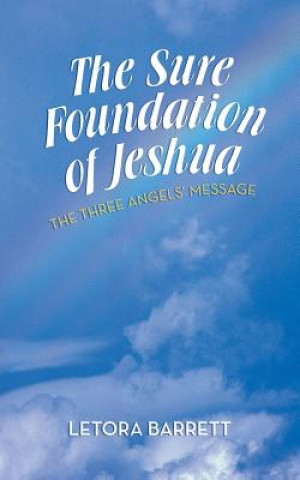 Книга Sure Foundation of Jeshua Letora Barrett