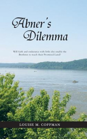 Knjiga Abner's Dilemma Louise M Coffman