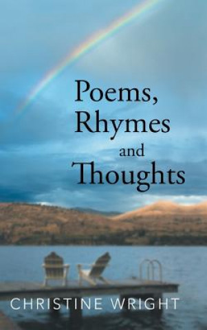 Libro Poems, Rhymes and Thoughts Christine Wright