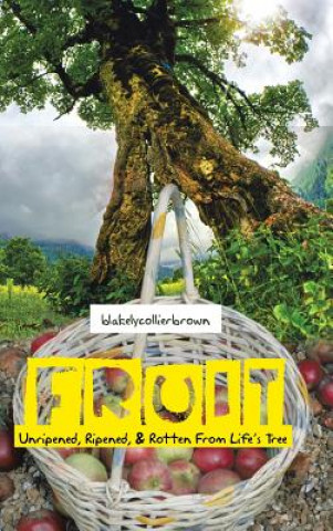 Kniha Fruit Blakelycollierbrown