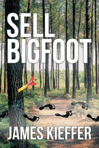 Knjiga Sell Bigfoot James Kieffer