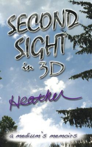 Buch SECOND SIGHT in 3D Heather