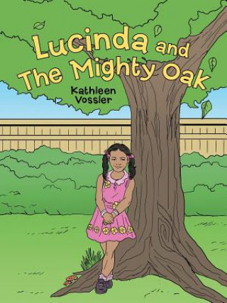 Kniha Lucinda and The Mighty Oak Kathleen Vossler