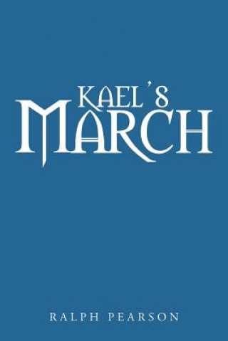 Kniha Kael's March Ralph Pearson