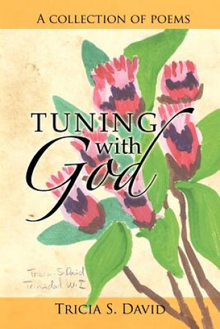 Libro Tuning with God Tricia S David