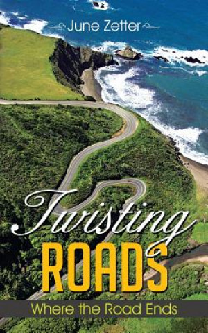 Knjiga Twisting Roads June Zetter