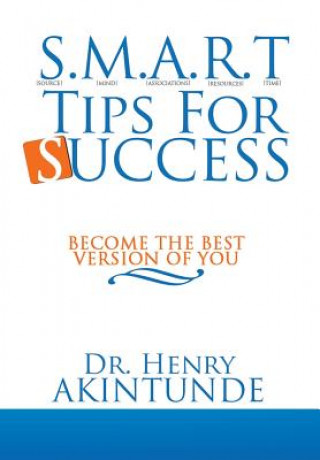 Książka S.M.A.R.T Tips for Success Dr Henry Akintunde