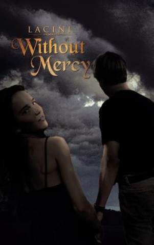 Buch Without Mercy Lacini