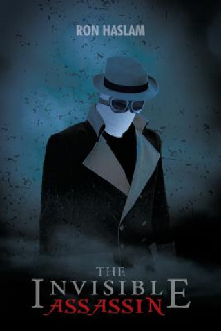 Книга Invisible Assassin Ron Haslam