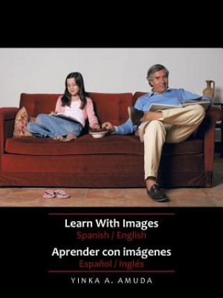 Knjiga Learn With Images Spanish / English Yinka a Amuda