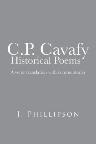 Książka C.P. Cavafy Historical Poems J Phillipson