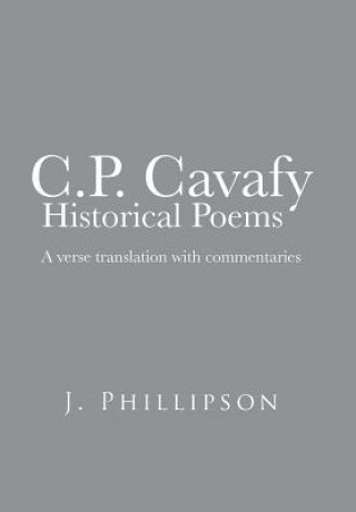 Książka C.P. Cavafy Historical Poems J Phillipson