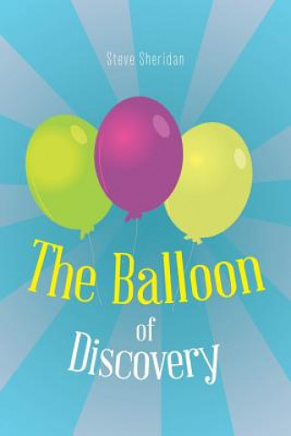 Book Balloon of Discovery Steve Sheridan