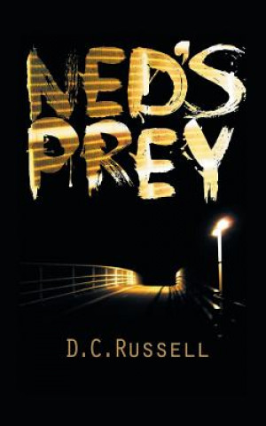 Kniha Ned's Prey D C Russell