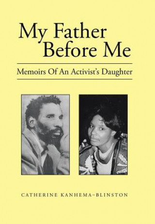 Kniha My Father Before Me Catherine Kanhema-Blinston