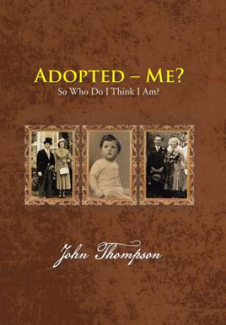 Carte Adopted - Me? John Thompson