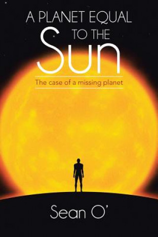 Kniha Planet Equal To The Sun Sean O'