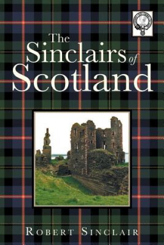 Kniha Sinclairs of Scotland Sinclair