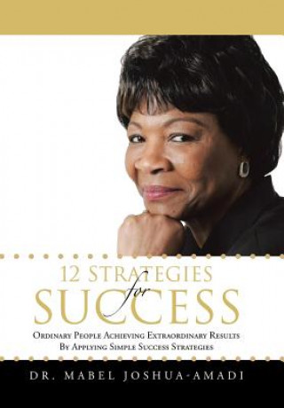 Kniha 12 Strategies for Success Dr Mabel Joshua-Amadi