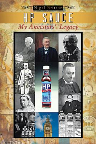Книга HP Sauce My Ancestors' Legacy Nigel Britton