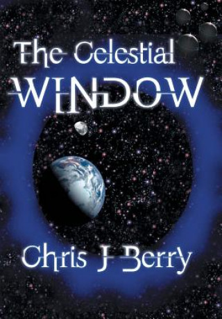 Βιβλίο Celestial Window Chris J Berry