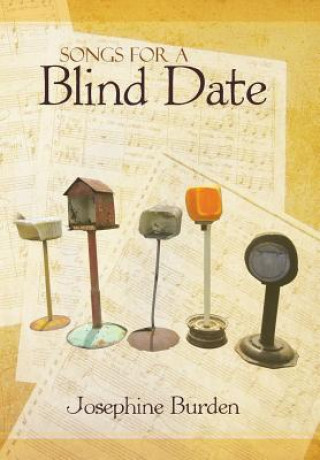 Buch Songs For A Blind Date Josephine Burden