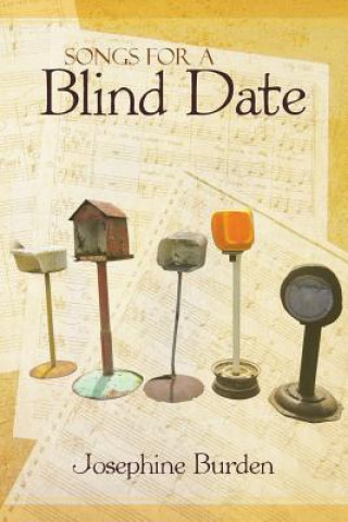 Buch Songs For A Blind Date Josephine Burden