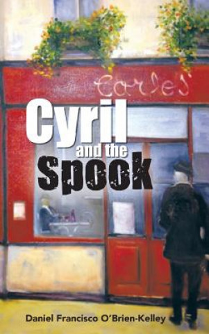 Buch Cyril and the Spook Daniel Francisco O'Brien-Kelley