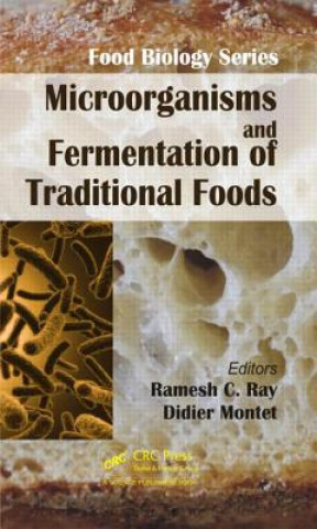 Kniha Microorganisms and Fermentation of Traditional Foods Montet Didier