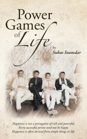 Knjiga Power Games of Life Suhas Inamdar