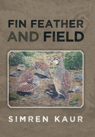 Buch Fin Feather and Field Simren Kaur