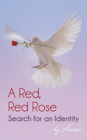 Libro Red, Red Rose - Search for an Identity Aaron