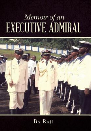 Kniha Memoir of an Executive Admiral Ba Raji