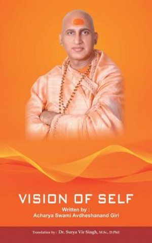 Book Vision of Self Acharya Swami Avdheshanand Giri