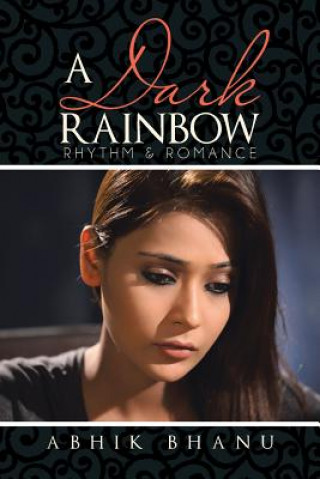 Buch Dark Rainbow Abhik Bhanu