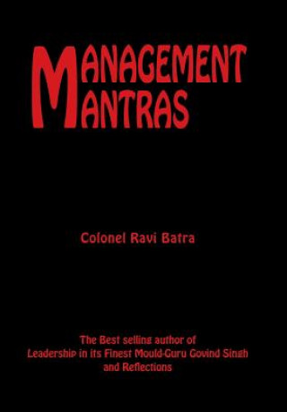 Könyv Management Mantras Colonel Ravi Batra