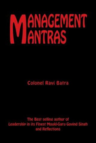 Kniha Management Mantras Colonel Ravi Batra