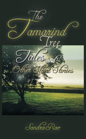 Carte Tamarind Tree Tales and Other Short Stories Sandra Rao