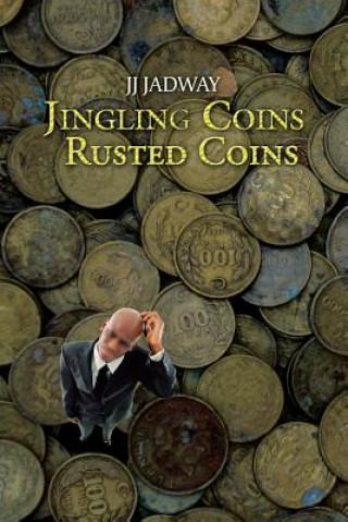 Книга Jingling Coins Rusted Coins Jj Jadway