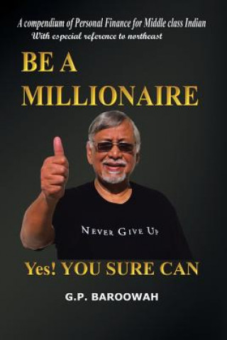 Carte Be A Millionaire G P Baroowah