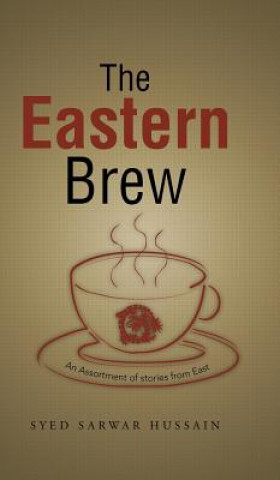 Книга Eastern Brew Syed Sarwar Hussain