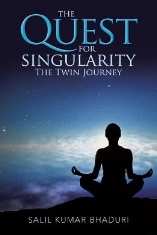 Könyv Quest for Singularity Salil Kumar Bhaduri