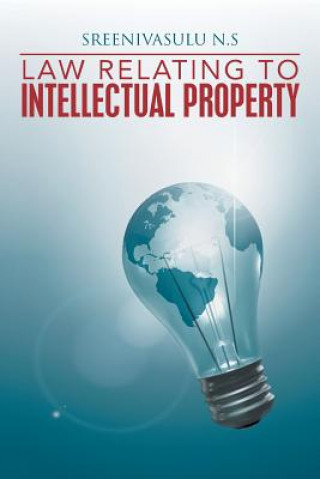 Könyv Law Relating to Intellectual Property Sreenivasulu N S