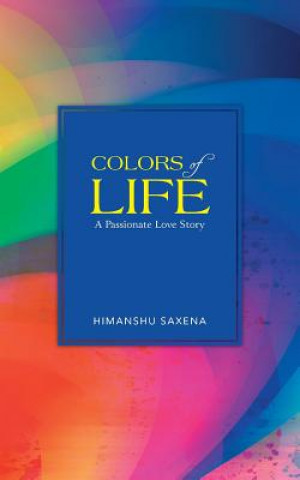 Książka Colors of Life Himanshu Saxena