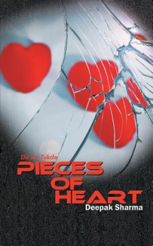 Kniha Pieces of Heart Deepak Sharma