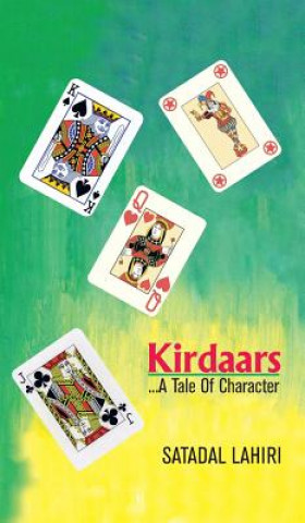 Kniha Kirdaars...a Tale of Character Satadal Lahiri