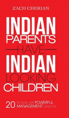 Kniha Indian Parents Have Indian-Looking Children Zach Cherian
