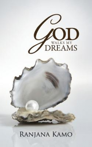 Buch God Walks My Dreams Ranjana Kamo