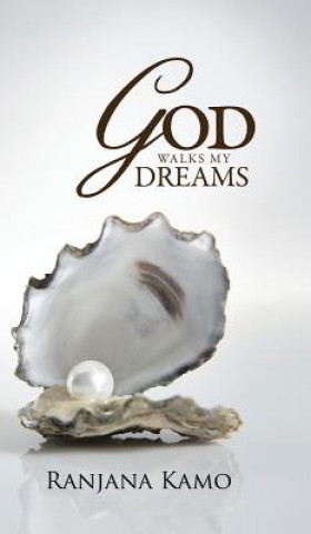 Buch God Walks My Dreams Ranjana Kamo